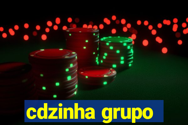 cdzinha grupo